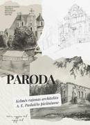 Paroda „Kelmės rajonas architekto A. E. Paslaičio piešiniuose"